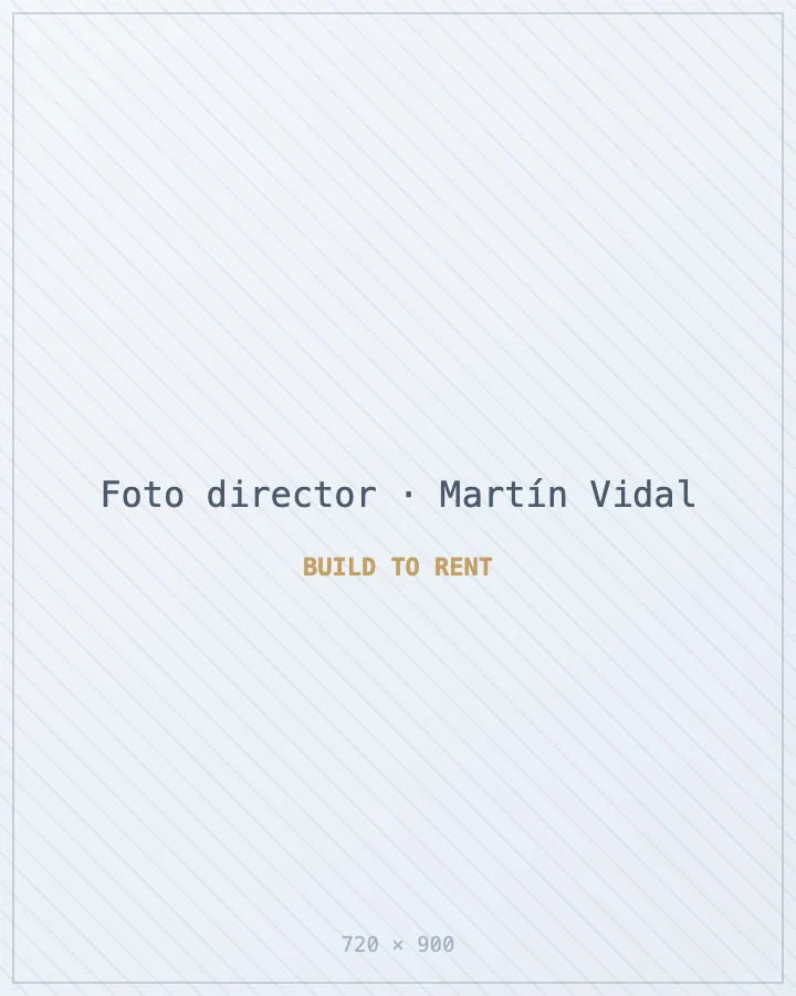 Martín Vidal Solà, director y fundador de Build to Rent