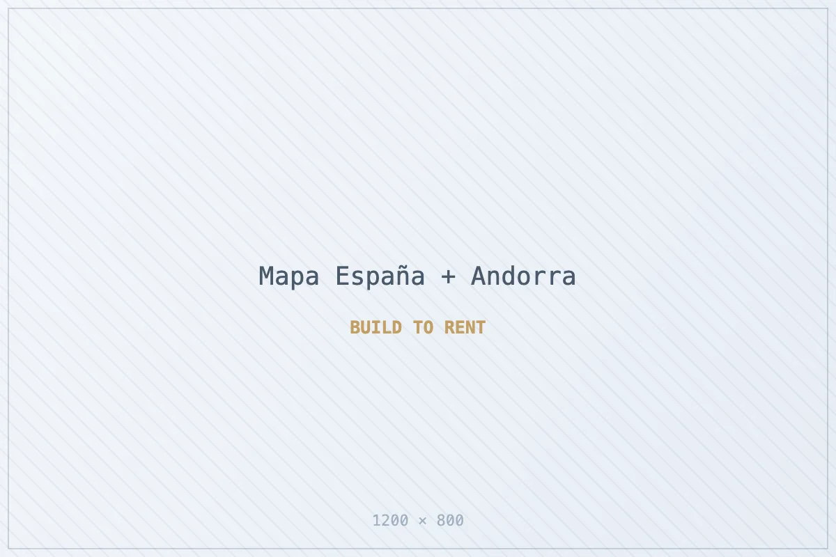Zonas de actuación de Build to Rent en España y Andorra
